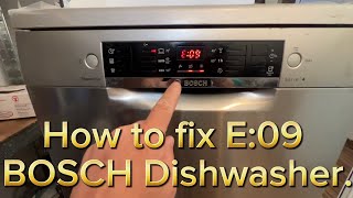 How to easy fix ERROR E09 BOSCH Dishwasher  Serie 4  SMS46KI03E  E09 repair [upl. by Esaj]