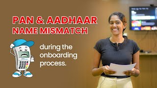 PAN AADHAAR NAME MISMATCH in onboarding time [upl. by Evin]