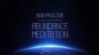 Guided Abundance Meditation  Bob Proctor [upl. by Hollinger]