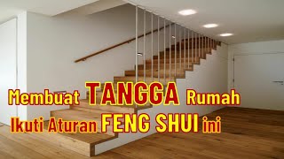 FENG SHUI TANGGA RUMAH PEMBAWA HOKI [upl. by Marelya959]