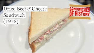 Dried Beef and Cheese Sandwich 1936 on Sandwiches of History⁣ [upl. by Erdah]