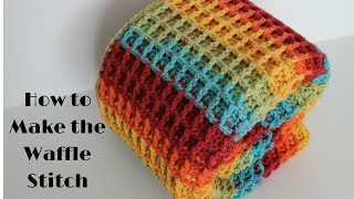 How to Make the Waffle Stitch Crochet 101 Series  Easy Crochet Tutorial [upl. by Tarra]