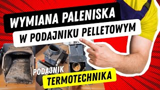 Wymiana paleniska w podajniku pelletowym Termotechnika  Grupa Berski [upl. by Devy]