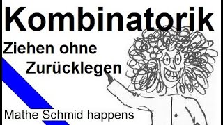 Kombinatorik Ziehen ohne Zurücklegen mit Berücksichtgung der Anordnung Mathematik vom Mathe Schmid [upl. by Brace551]