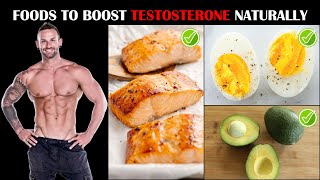 Best Foods To Boost Testosterone Naturally How To Boost Testosterone Naturally Testosterone Foods [upl. by Trainor271]