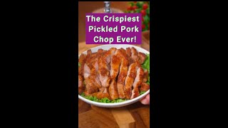 Crispy Pickled Pork Chops Will Change Your Life Forever [upl. by Bradleigh805]