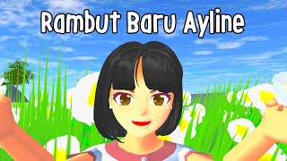 Mini Vlog Ayline  Rambut Baru Ayline  Sakura School Simulator [upl. by Cavanaugh]