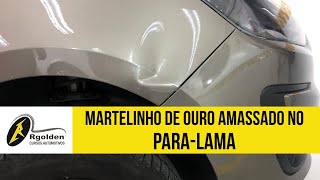 Martelinho de Ouro Amassado no Paralama [upl. by Eidda903]