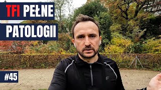 vlog 45 TFI pełne PATOLOGII [upl. by Marco202]