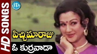 O Kurravaadaa Video Song  Pichi Maaraju Songs  Sobhan Babu Manjula  KV Mahadevan [upl. by Kcoj]