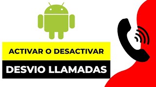 Como Activar o Desactivar el Desvio de Llamadas Android 2024  Como Quitar el Desvio de Llamadas [upl. by Ahsaeym841]