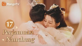 INDO SUB丨Drama Romantis Klasik Terbaik 2024《Perjamuan Nancheng》EP17 ❤️‍🔥mangotv drama dramachina [upl. by Elysee952]