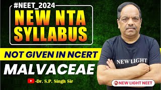 COMPLETE FAMILY MALVACEAE  Dr SP Singh Sir  New Light NEET  BIology NEET 2024  newlightneet [upl. by Nerro]