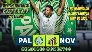 ENDRICK É IMPARÁVEL  Palmeiras x Novorizontino I Melhores Momentos  Paulistão 2024 [upl. by Nnylrac683]