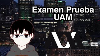 Mi experiencia en el examen de prueba UAM [upl. by Guido]