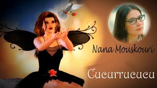 CUCURRUCUCU With Lyrics  Nana Mouskouri [upl. by Alexis]