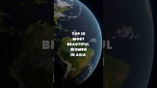 top 10 most beautiful women in Asia shorts women asia [upl. by Atnauq958]