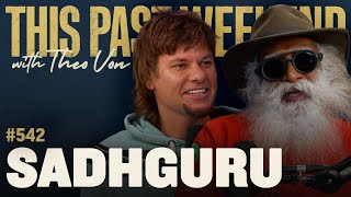 Sadhguru  This Past Weekend w Theo Von 542 [upl. by Arral181]