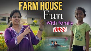 Family tho Farm House Lo fun vlog  weekend Masti  family vlogvlog vlogs vlogger vlogging [upl. by Yemerej68]