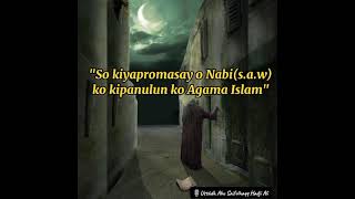 So Kiyapromasay o Nabi SAW ko kipanulun ko Agama Islam Mashaallah [upl. by Marguerita]