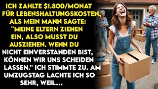 Ich zahlte 1800Monat als mein Mann sagte quotMeine Eltern ziehen ein du musst ausziehenquot [upl. by Mehelhteb21]