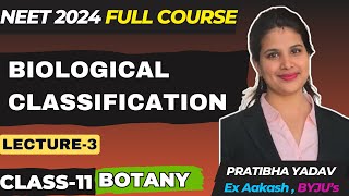 BIOLOGICAL CLASSIFICATION CLASS 11 in Hindi  CLASSIFICATION SYSTEMS  LECTURE 3 NCERT NOTES NEET [upl. by Stu]