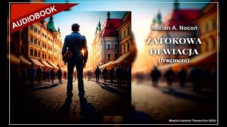 Audiobook  Zatokowa dewiacja  Marian A NocoĹ„  fragment [upl. by Ohare]