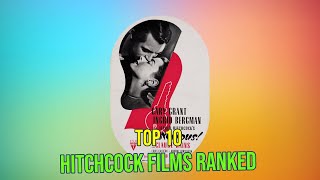 The Top 10 Alfred Hitchcock Movies with Unforgettable Performances [upl. by Helsa]