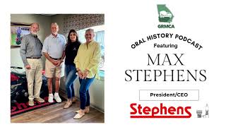 GRMCA Oral History Podcast Featuring Max Stephens PresidentCEO Stephens Manufacturing [upl. by Kiker]