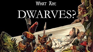 What Are Dwarves  A Quest For the Origins and Nature of Dwarves [upl. by Natsirk456]