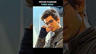 Peter Parker then vs now 🥶🤢marvelavengersthorspidermanshortsshortshortsfeedshortvideomcu [upl. by Iot]