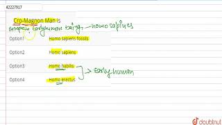 CroMagnon Man is  12  EVOLUTION  BIOLOGY  A2Z  Doubtnut [upl. by Lang263]