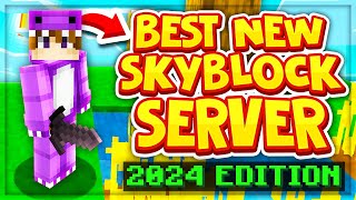 TOP NEW MINECRAFT SKYBLOCK SERVERS 2024 EDITION  18  120 Best Minecraft Skyblock Servers [upl. by Bale]