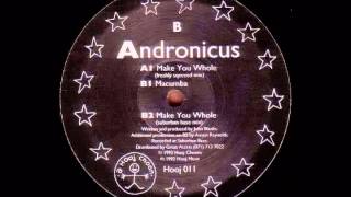 ANDRONICUS  Make You Whole Austin Reynolds Suburban Base Mix [upl. by Areik311]