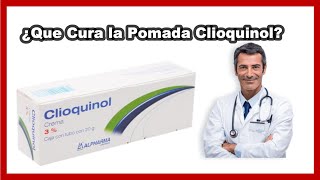 💊 ¿Qué CURA la POMADA Clioquinol USO de la Crema del Antimicótico y Fluocinolona [upl. by Papp]