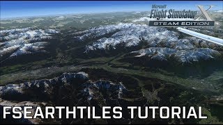 FSEarthTiles Tutorial  Free VFR Scenery for FSX and P3D [upl. by Gerhan]