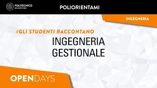 Ingegneria Gestionale  Gli studenti raccontano Laurea Triennale [upl. by Scarito]