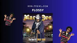 Free Mac Dre Type Beat quotFlossyquot TKewl Made Me Do IT [upl. by Renraw]