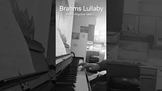 Brahms Lullaby Piano practice take 1 [upl. by Tterej]