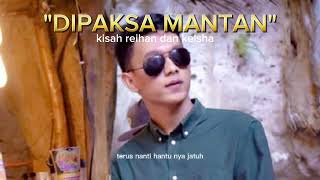 DIPAKSA MANTAN episode 03 [upl. by Rola]