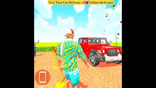 New Thar Car Delivary 🥰🤡 Indian theft auto game shorts viral [upl. by Anissa87]