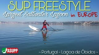 SUP FREESTYLE  TRICKS  Largest Saltwater Lagoon in Europe Portugal  Lagoa de Óbidos [upl. by Annairb958]