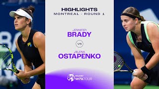 Jennifer Brady vs Jelena Ostapenko  2023 Montreal Round 1  WTA Match Highlights [upl. by Rogerg]