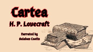 CARTEA  Howard Philips Lovecraft  Horror Story [upl. by Reemas259]