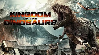 Kingdom Of The Dinosaurs 2022  FULL ACTION SCIFI MOVIE  Mark Haldor  Darcie Rose [upl. by Michale]