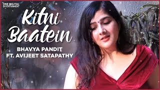 Kitni Baatein Cover  Bhavya Pandit ft Avijeet Satapathy  Quarantunes  Lakshya [upl. by Lisan897]