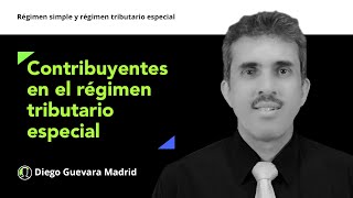 ¿Cuántos contribuyentes hacen parte del régimen tributario especial [upl. by Wier]