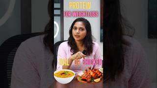 Protein for WeightLoss dal or chicken – Which is Best weightloss dietplan protein [upl. by Iover592]