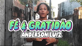 Anderson Luiz  Fé amp Gratidão Prod Safe Beats [upl. by Lzeil]