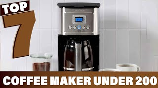 7 Best Coffee Makers Under 200 with Programmable Features [upl. by Owain]